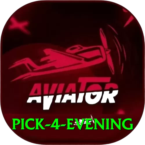 pick 4 evening Max 2024 - 2